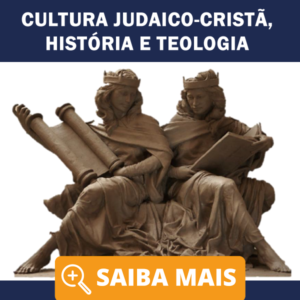 Pós Graduação - Cultura Judaico Cristã, História e Teologia